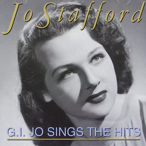 Jo Stafford/G.I. Jo Sings The Hits